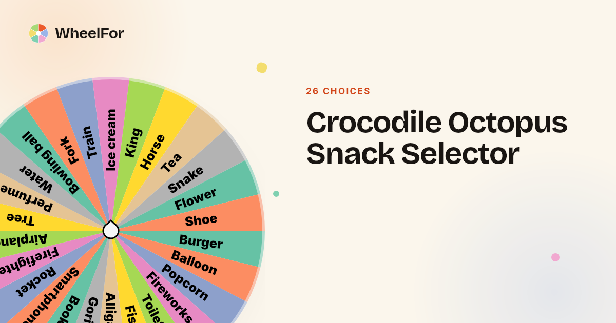 Crocodile Octopus Snack Selector Wheel | WheelFor