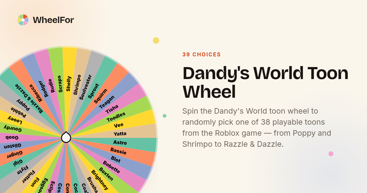 Dandy's World Toon Wheel | WheelFor