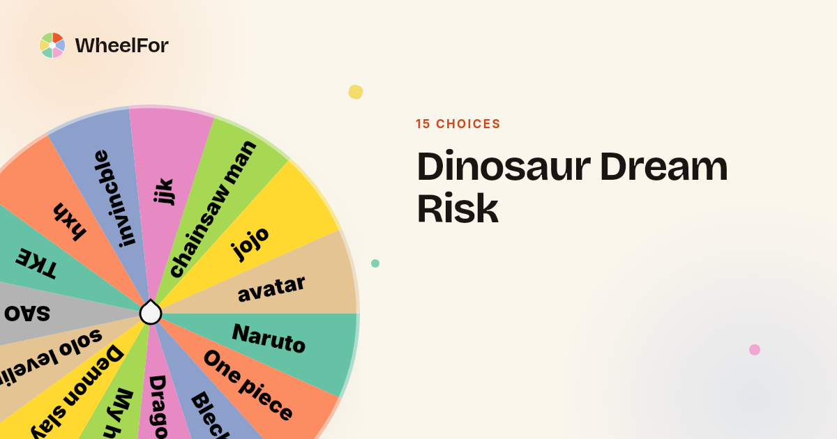 Dinosaur Dream Risk Wheel | WheelFor