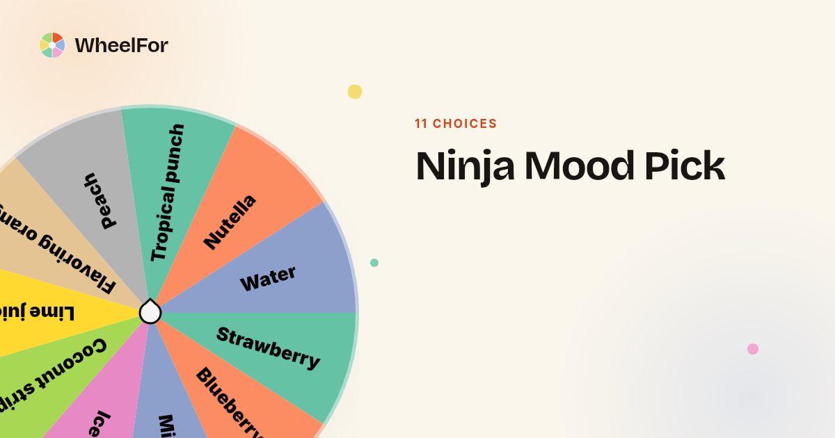 Ninja Mood Pick Wheel | WheelFor